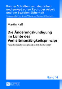 Vorderes Coverbild Die Änderungskündigung im Lichte des Verhältnismäßigkeitsprinzips