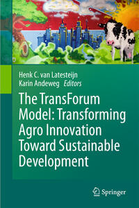 Vorderes Coverbild The TransForum Model: Transforming Agro Innovation Toward Sustainable Development