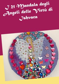 Vorderes Coverbild Le carte degli Angeli delle 21 Virtù di Ishvara