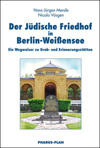 Vorderes Coverbild Der Jüdische Friedhof in Berlin-Weißensee
