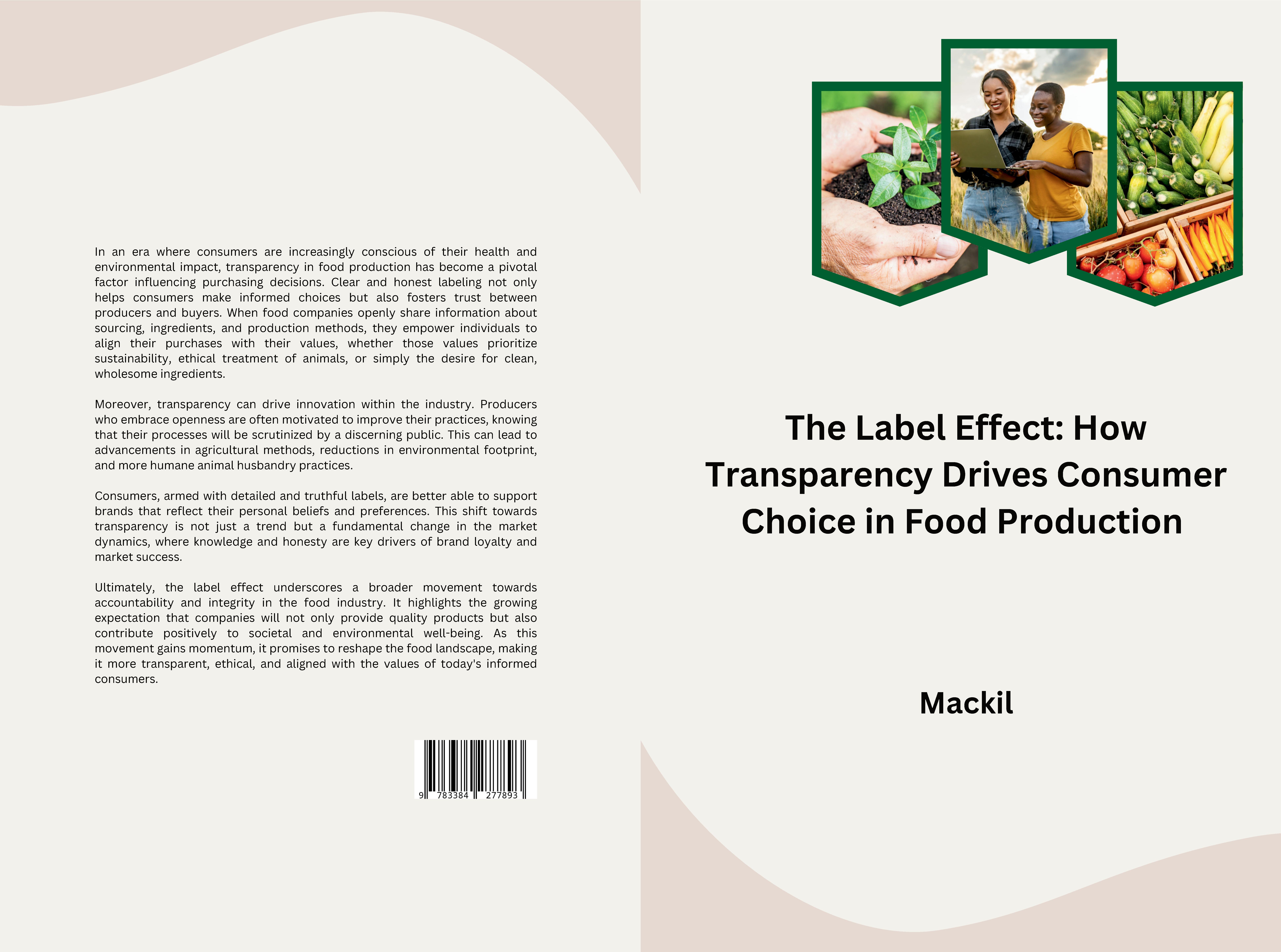 Gesamtes Coverbild The Label Effect: How Transparency Drives Consumer Choice in Food Production