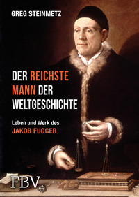Vorderes Coverbild Der reichste Mann der Weltgeschichte