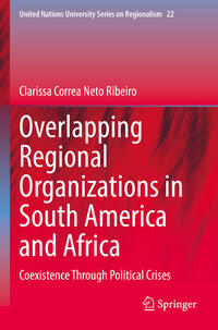 Vorderes Coverbild Overlapping Regional Organizations in South America and Africa