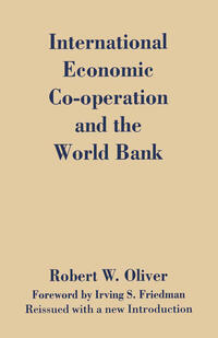 Vorderes Coverbild International Economic Co-Operation and the World Bank