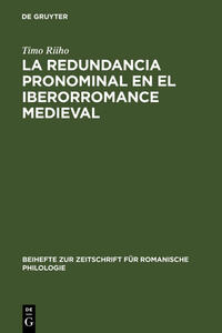 Vorderes Coverbild La redundancia pronominal en el iberorromance medieval