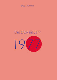 Vorderes Coverbild Die DDR im Jahr 1977