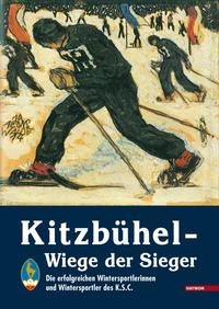 Vorderes Coverbild Kitzbühel - Wiege der Sieger