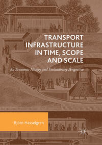 Vorderes Coverbild Transport Infrastructure in Time, Scope and Scale
