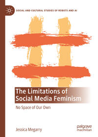 Vorderes Coverbild The Limitations of Social Media Feminism