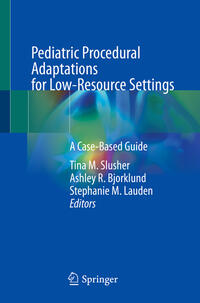 Vorderes Coverbild Pediatric Procedural Adaptations for Low-Resource Settings