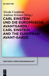 Vorderes Coverbild Carl Einstein und die europäische Avantgarde/Carl Einstein and the European Avant-Garde