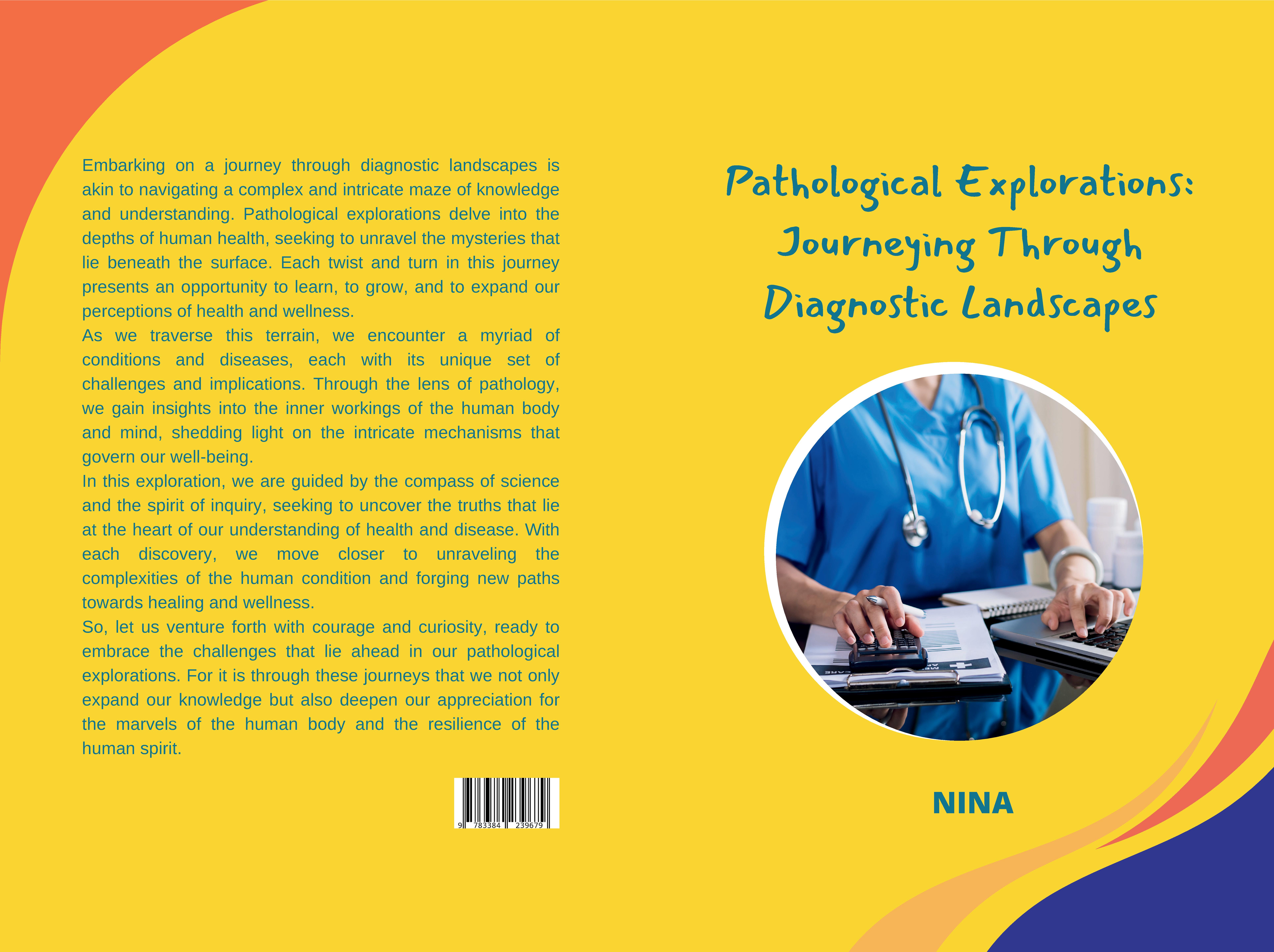 Gesamtes Coverbild Pathological Explorations: Journeying Through Diagnostic Landscapes