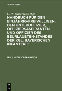 Vorderes Coverbild Handbuch für den Einjährig-Freiwilligen, den Unteroffizier, Offiziersaspiranten... / Heeresorganisation