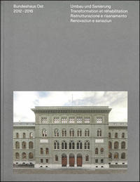 Vorderes Coverbild Bundeshaus Ost 2012 - 2016