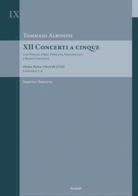 Vorderes Coverbild Tommaso Albinoni: XII Concerti a cinque op. IX (ca. 1722)