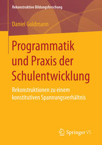 Vorderes Coverbild Programmatik und Praxis der Schulentwicklung
