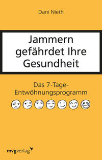 Vorderes Coverbild Jammern gefährdet Ihre Gesundheit
