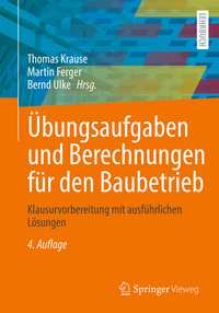 Vorderes Coverbild Übungsaufgaben und Berechnungen für den Baubetrieb