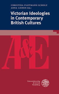 Vorderes Coverbild Victorian Ideologies in Contemporary British Cultures
