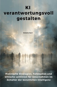 Vorderes Coverbild KI verantwortungsvoll gestalten