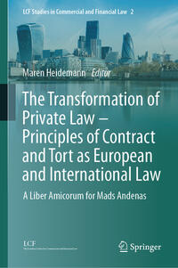 Vorderes Coverbild The Transformation of Private Law – Principles of Contract and Tort as European and International Law