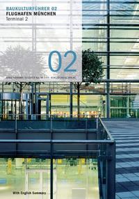 Vorderes Coverbild Baukulturführer 02 - Flughafen München Terminal 2