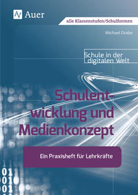 Vorderes Coverbild Schulentwicklung und Medienkonzept