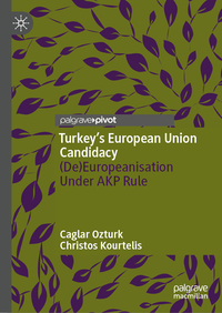 Vorderes Coverbild Turkey’s European Union Candidacy