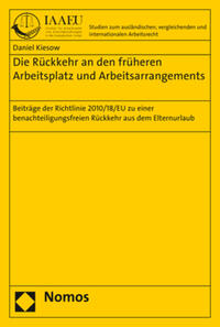 Vorderes Coverbild Die Rückkehr an den früheren Arbeitsplatz und Arbeitsarrangements