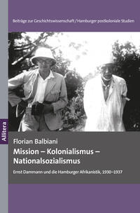 Vorderes Coverbild Mission – Kolonialismus – Nationalsozialismus