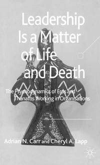 Vorderes Coverbild Leadership is a Matter of Life and Death