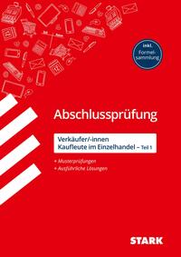 Vorderes Coverbild STARK Verkäufer/-innen und Kaufleute im Einzelhandel - Abschlussprüfung Teil 1 - Prüfungsvorbereitung