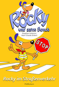 Vorderes Coverbild Rocky und seine Bande, Bd. 4: Rocky im Straßenverkehr