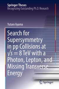 Vorderes Coverbild Search for Supersymmetry in pp Collisions at vs = 8 TeV with a Photon, Lepton, and Missing Transverse Energy