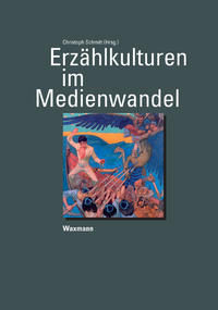 Vorderes Coverbild Erzählkulturen im Medienwandel