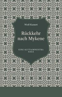 Vorderes Coverbild Rückkehr nach Mykene