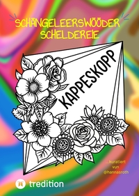 Vorderes Coverbild Schängeleerswööder-Scheldereie bzw. Kölsches Schimpfwörter Malbuch
