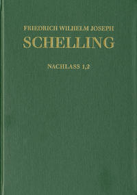 Vorderes Coverbild Friedrich Wilhelm Joseph Schelling: Historisch-kritische Ausgabe / Reihe II: Nachlaß. Band 1,2: Kommentar zum Buch ›Hiob‹ (1790–1793)