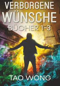 Vorderes Coverbild Verborgene Wünsche Bücher 1 - 3