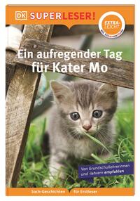 Vorderes Coverbild SUPERLESER! Ein aufregender Tag für Kater Mo