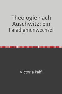 Vorderes Coverbild Theologie nach Auschwitz