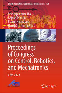 Vorderes Coverbild Proceedings of Congress on Control, Robotics, and Mechatronics