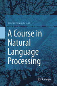 Vorderes Coverbild A Course in Natural Language Processing