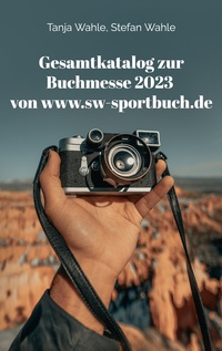 Vorderes Coverbild Gesamtkatalog zur Buchmesse 2023 von www.sw-sportbuch.de