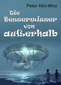 Vorderes Coverbild Die Besserwisser von außerhalb