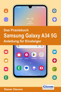 Vorderes Coverbild Das Praxisbuch Samsung Galaxy A34 5G - Anleitung für Einsteiger
