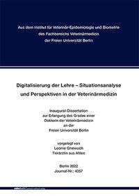 Vorderes Coverbild Digitalisierung der Lehre – Situationsanalyse und Perspektiven in der Veterinärmedizin