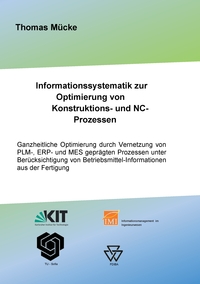 Vorderes Coverbild Informationssystematik zur Optimierung von Konstruktions- und NC-Prozessen