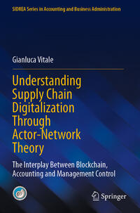 Vorderes Coverbild Understanding Supply Chain Digitalization Through Actor-Network Theory