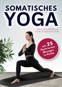Vorderes Coverbild Somatisches Yoga - das Handbuch für Einsteiger